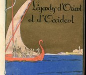 Legendes d’Orient et d’Occident – Edouard Schure – Hand Coloured Illustrations by Maggy Monier