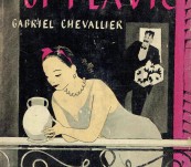 The Affairs of Flavie – Gabriel Chevallier (Translated by Jocelyn Godefroi) – First Edition 1949