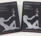 The Complete Works of Francois Villon – Translated by J.U. Nicolson – Illustrated by Alexander King – Fine First Editions 1928