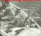 A Fighting Chance – How We Rowed the Atlantic in 92 Days – John Ridgway and Chay Blyth