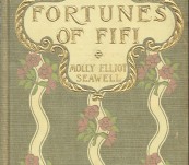 The Fortunes of Fifi – Molly Elliot Seawell – First Edition 1903