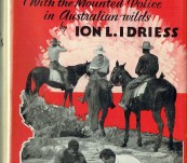 Man Tracks [With the Mounted Police in Australian Wilds] – Ion Idriess