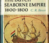 The Dutch Seaborne Empire 1600-1800 – C.R. Boxer