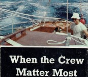 When the Crew Matter Most [Trans-Atlantic Race - West to East] – Erroll Bruce -1963