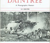 Richard Daintree – A Photographic Memoir [Queensland] – G.C. Bolton