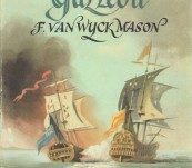 Manila Galleon [Anson’s Voyage] – F van Wyck mason – First Edition 1961.