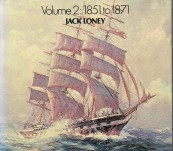 Australian Shipwrecks – Volume 2 (1851-1871) – Jack Loney