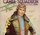 Biggles of the Camel Squadron – Capt W.E. Johns.