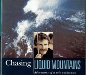 Chasing Liquid Mountains [Adventures of a Solo Yachtsman] David Adams