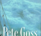 Close to the Wind – [Round the World Single Handed and Rescue] – Pete Goss