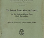 The Arbouin Copper Mines at Cardross on the Chillagoe Mineral Field, North Queensland – Lionel Ball – 1918