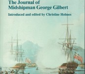 Cook’s Final Voyage – The Journal of Midshipman George Gilbert – Introduced by Christine Holmes.