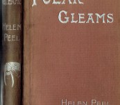 Polar Gleams – An Account of a Voyage on the Yacht “Blencathra”  [An Arctic Voyage] – Helen Peel – First Edition 1894
