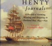 The Henty Journals – A Record of Farming, Whaling and Shipping in Portland Bay, 1834-1839. – Lynnette Peel