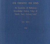 One Ceremony One Song. An Economy of Religious Knowledge Among Yolnu of North-East Arnhem Land. A PhD Thesis – Australia National University – 1978 – Ian Keen