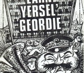 Larn Yersel’ Geordie [Learn Yourself Geordie – the Language of the North East of England] – Scott Dobson