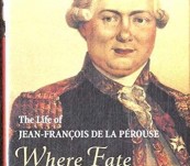 The Life of Jean-Francois de La Perouse – Where Fate Beckons – Ian Harman