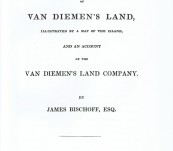 Sketch of the History of  Van Diemen’s Land – James Bischoff