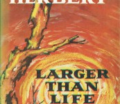 Larger than Life – Twenty Stories by Xavier Herbert – First Edition 1963