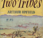 Man of Two Tribes – Arthur Upfield – First Edition 1956
