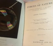 The Forces of Nature – A Popular Introduction to the Study of Physical Phenomena – Amedee Guillemin – Translated by Mrs Norman Lockyer – Edited and with Additions from J Norman Lockyer – 1873