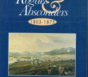 Tasmanian Rogues & Absconders 1803-1875 – Graeme-Evans