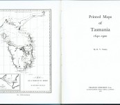 The Printed Maps of Tasmania 1642-1900 – R.V. Tooley – Limited to 370 Copies