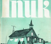 Inuk [The Copper Inuit of Extreme North West Canada] – Roger P. Bulliard