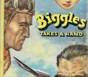 Biggles Takes a Hand – Captain W.E. Johns – First Edition 1963