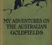 My Adventures on the Australian Goldfields – William Craig – First Edition 1903