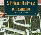 Bush Tram-Ways & Private Railways of Tasmania – J.G. Branagan.