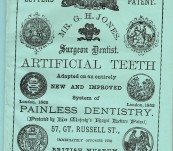 Artificial Teeth – adapted on an entirely new and improved system of Painless Dentistry – G.H. Jones Surgeon Dentist.