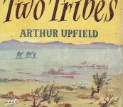 Man of Two Tribes – Arthur Upfield – First Edition 1956
