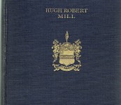 The Life of Sir Ernest Shackleton  – Hugh Robert Mill – First Edition 1923