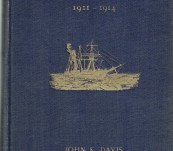 With the “Aurora” in the Antarctic 1911-1914 –  John King Davis – First Edition