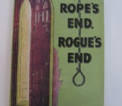 Rope’s End, Rogue’s End – E.C.R. Lorac.