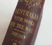 Australia with Notes by the Way on Egypt, Ceylon, Bombay and the Holy Land – Jobson -1862