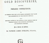 The Australian and Californian Gold Discoveries and Their Probable Consequences; or, An Inquiry Into the Laws Which Determine the Value and Distribution of the Precious Metals – Patrick Stirling F.R.S.E