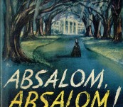 Absalom, Absalom – William Faulkner