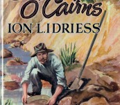 Back O’ Cairns – Ion Idriess – First Edition 1958