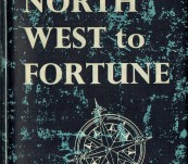 North West to Fortune (The Discovery of the North West Passage)  – Stefansson – First UK Edition 1960