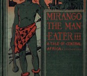 Mirango the Man-Eater – C. Dudley Lampen – First Edition 1899