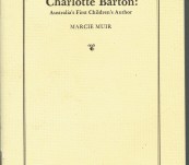 Charlotte Barton: Australia’s First Children’s Author – Marcie Muir