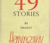 The First 49 Stories – Ernest Hemingway