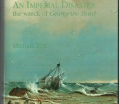An Imperial Disaster  – The Wreck of George the Third (off Bruny Island) – Michael Roe