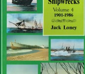 Australian Shipwrecks – Volume 4 – (1901-1987) – Jack Loney (Signed by the Author)