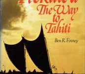Hokule’a The Way to Tahiti – Ben Finney.