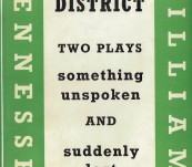 Garden District – Two Plays .. Something Unspoken and Suddenly Last Summer – Tennessee Williams – First Edition 1959
