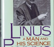 Linus Pauling [Two Times Nobel Prize Winner] – Biography – A Man and His Science –  Anthony Serafini (Introduction Isaac Asimov)