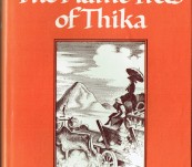 The Flame Trees of Thika – Memories of an African Childhood – Elspeth Huxley